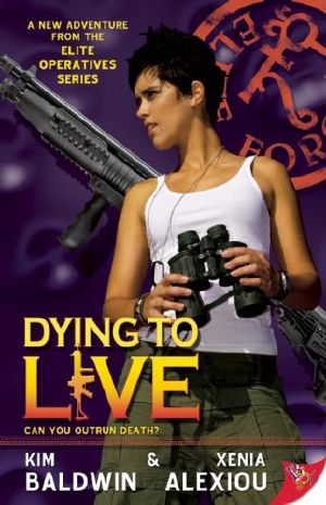 [Elite Operatives 04] • Dying to Live